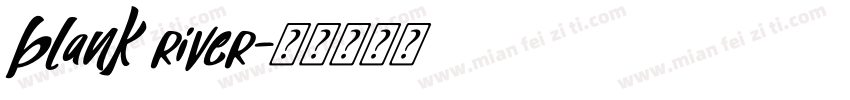 blank river字体转换